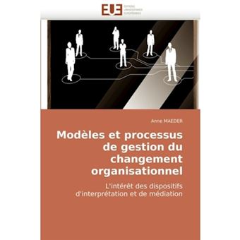Modeles Et Processus de Gestion Du Changement Organisationnel - Paperback / softback - 2010 - 1