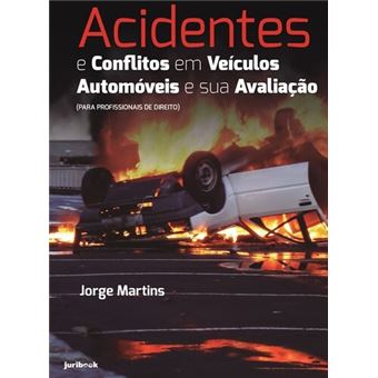 Acidentes e Conflitos em Veículos Automóveis e sua Avaliação - 1