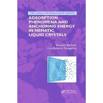 Adsorption Phenomena And Anchoring Energy In Nematic Liquid Crystals - 1