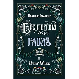 Enciclopédia Das Fadas De Emily Wilde - 1