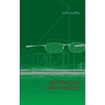 Der Mind Des Matrix-Hackers - Paperback / softback - 2014 - 1