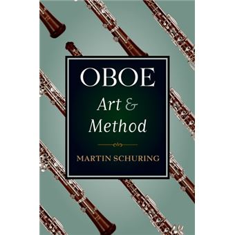 Oboe Art and Method - Hardback - 2009 - 1