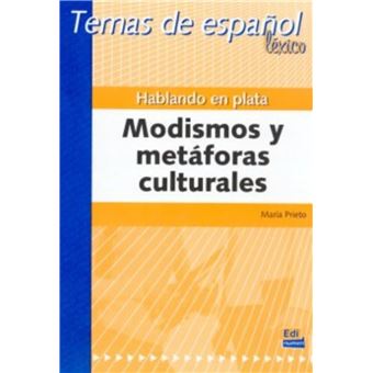 Modismos Metaforas Culturales.(Español Para Extranjeros) - 1