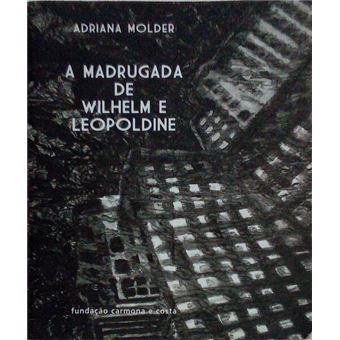 A madrugada de wilhelm e leopoldine. - 1