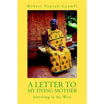 A Letter to My Dying Mother - Surviving in the West - Paperback / softback - 2005 - 1
