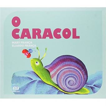 O Caracol - Coleção Gato E Rato - 1