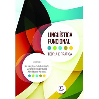 Linguística Funcional. Teoria e Prática - Volume 1 - 1