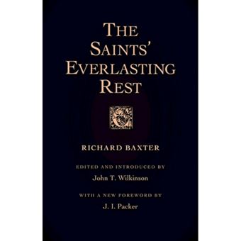 The Saints' Everlasting Rest - Paperback - 2004 - 1