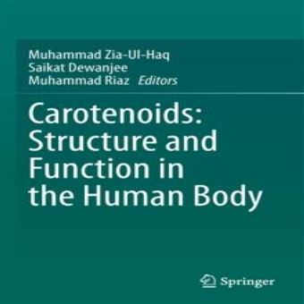 Carotenoids Structure And Function In The Human Body Springer Nature ...