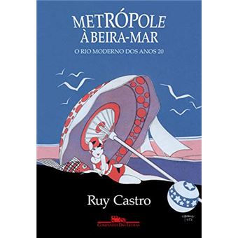 Metrópole à beira-mar: O Rio moderno dos anos 20 - 1
