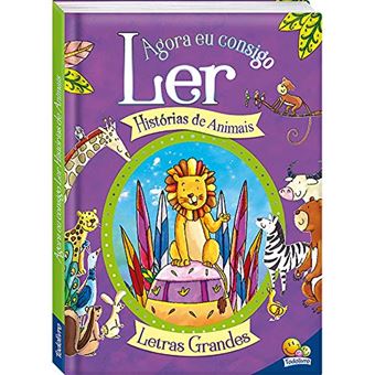 Agora Eu Consigo Ler: Histórias de Animais - 1