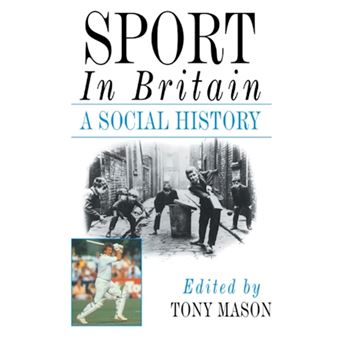 Sport in Britain - A Social History - Paperback - 2011 - 1