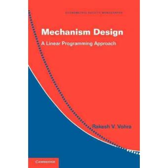 Mechanism Design - A Linear Programming Approach - Paperback - 2011 - 1