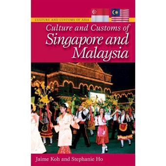 Culture and Customs of Singapore and Malaysia - Hardback - 2009 - 1