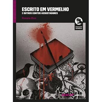 Escrito em Vermelho e Outros Contos Assustadores - 1