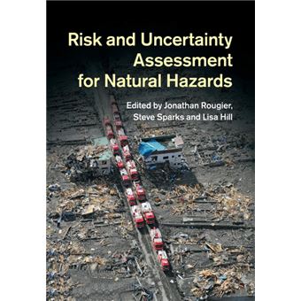 risk And Uncertainty Assessment For Natural Hazards Paperback - - 1