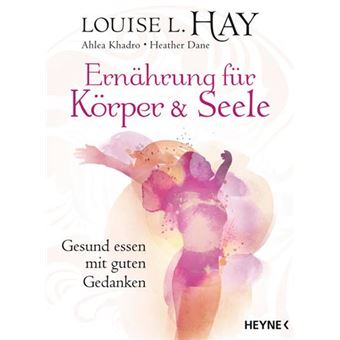Hay-Ernaehrung Fuer Koerper Und Seele - 1