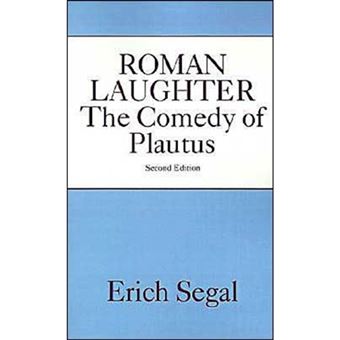 Roman Laughter: The Comedy of Plautus - Paperback - 1987 - 1