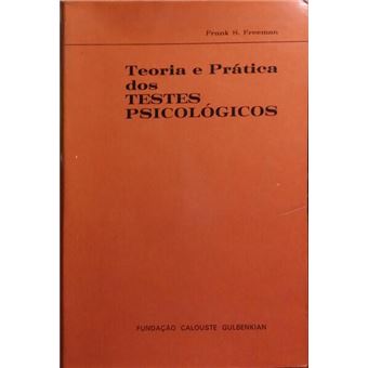 Teoria e prática dos testes psicológicos. - 1