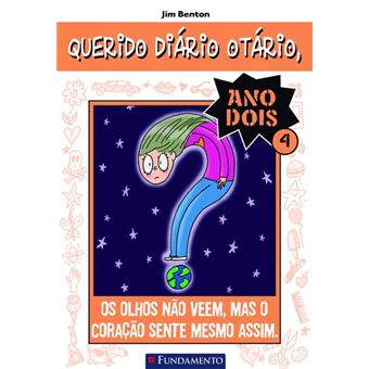 Querido Diario Otario Ano 2 04 - Os Olhos Nao Veem, Mas O Coracao Sente Mesmo Assim - 1