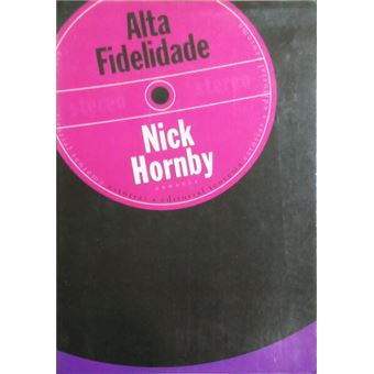 Alta fidelidade. - 1