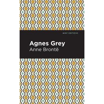Agnes Grey Mint Editions - 1