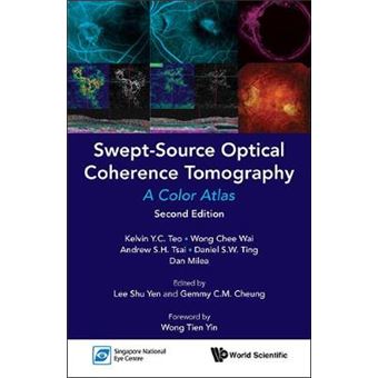 Swept-Source Optical Coherence Tomography: A Color Atlas (Second Edition) - 1