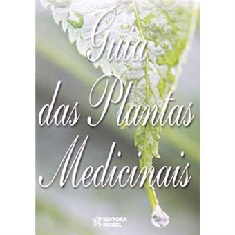 Guia Das Plantas Medicinais - 1