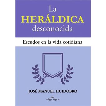 La Heráldica Desconocida - 1