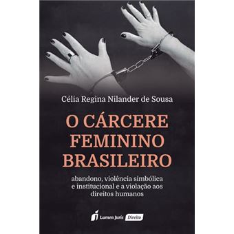 Cárcere Feminino Brasileiro, O - 1