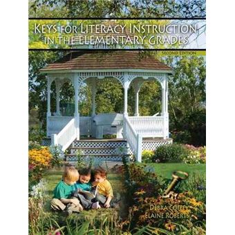 Keys For Literacy Instruction In The Elementary Grade - 1