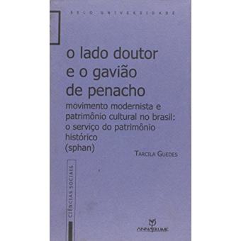 O Lado Doutor e O Gavião de Penacho - 1