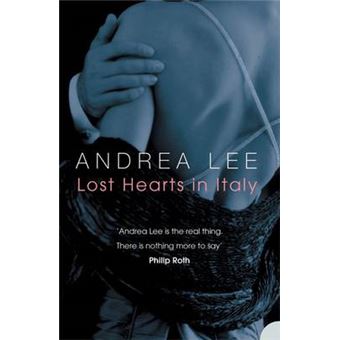 Lost Hearts in Italy - A Novel - Paperback - 2007 - 1