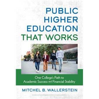 Public Higher Education That Works: One College's Path to Academic Success and Financial Stability - 1