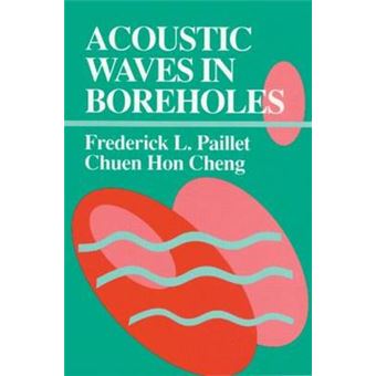 Acoustic Waves in Boreholes - Hardback - 1991 - 1