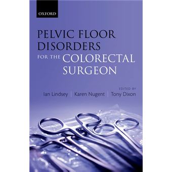 Pelvic Floor Disorders for the Colorectal Surgeon - Hardback - 2010 - 1