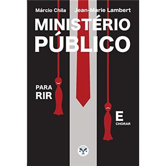 Ministerio Publico Para Rir E Chorar - 1