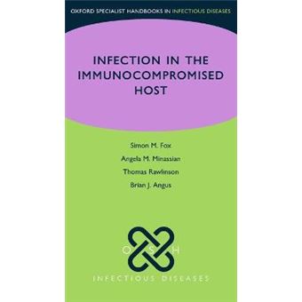Osh Infection In The Immunocompromised Host Oxford Specialist Handbooks - 1