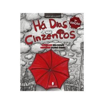 HÁ DIAS CINZENTOS 3ª EDIÇÃO - 1
