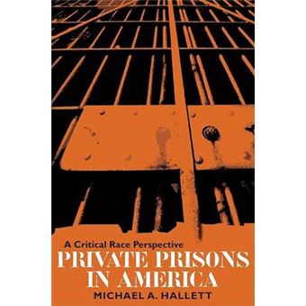 Private Prisons in America - A Critical Race Perspective - Paperback - 2006 - 1