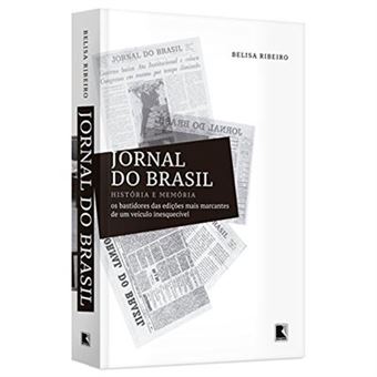 Jornal Do Brasil. História E Memória - 1
