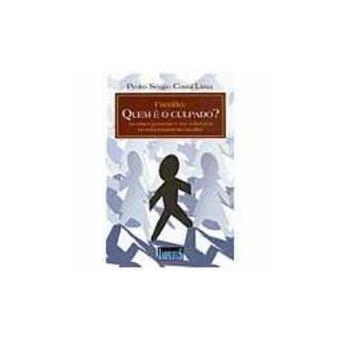 Família. Quem e o Culpado? - 1