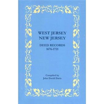 West Jersey, New Jersey Deed Records, - 1