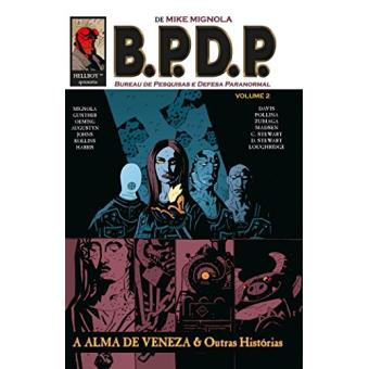 Hellboy - B.P.D.P. - A Alma de Veneza e Outras Histórias - Volume 2 - 1