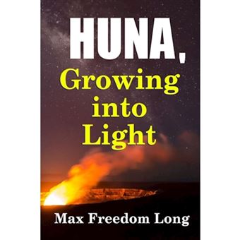Huna, Growing into Light - Paperback - 2015 - 1