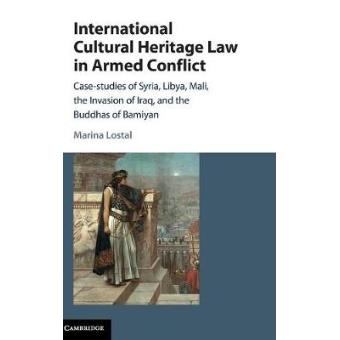 International Cultural Heritage Law In Armed Conflict - 1