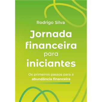 Jornada Financeira Para Iniciantes - 1