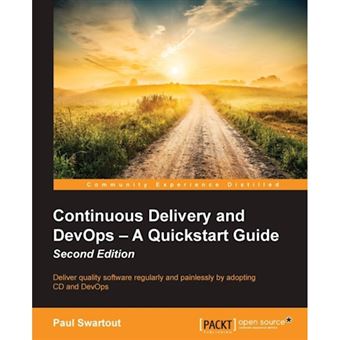 Continuous Delivery and DevOps - A Quickstart Guide - Paperback - 2014 - 1