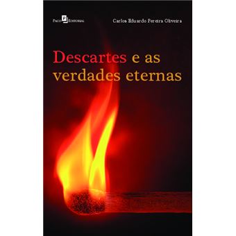 Descartes e as Verdades Eternas - 1