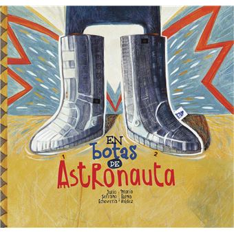 En Botas De Astronauta - 1